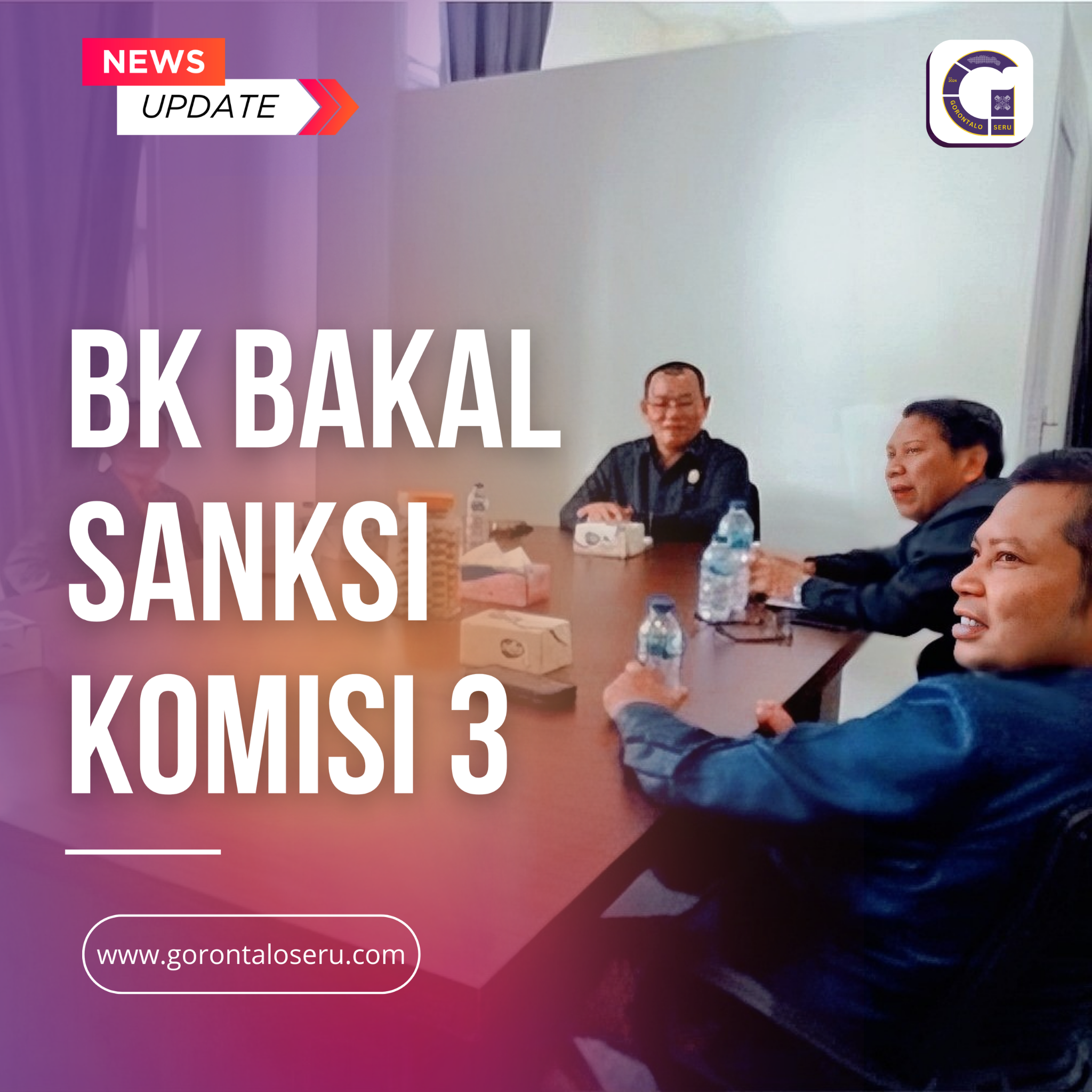 BK DPRD Provinsi Gorontalo Siap Sanksi Komisi 3, Jika Terbukti Menyalahi Tatib!