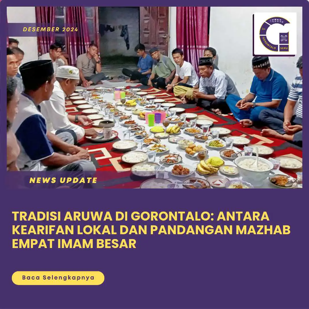 Tradisi Aruwa di Gorontalo: Antara Kearifan Lokal dan Pandangan Mazhab Islam