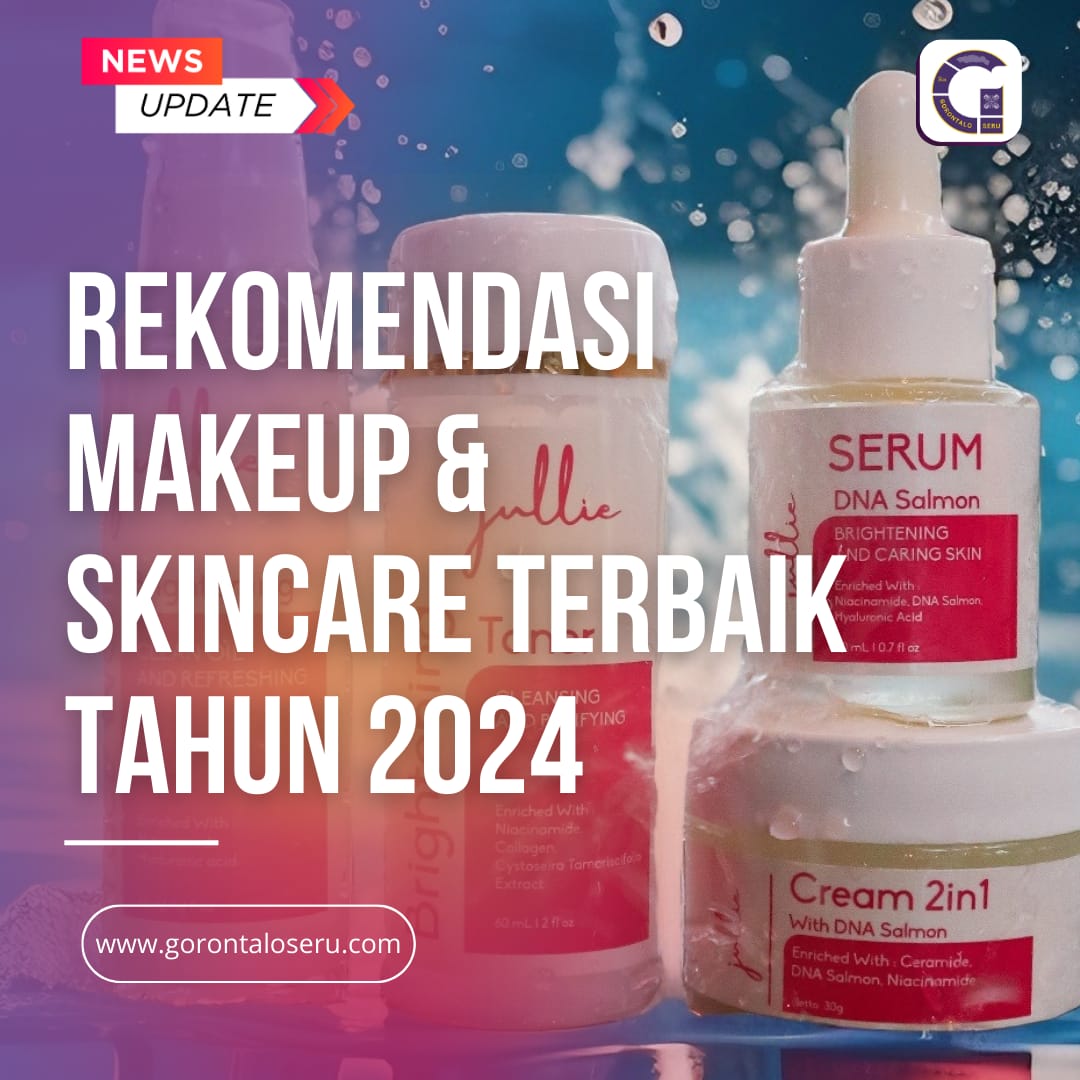Makeup dan Skincare Terbaik Tahun 2024