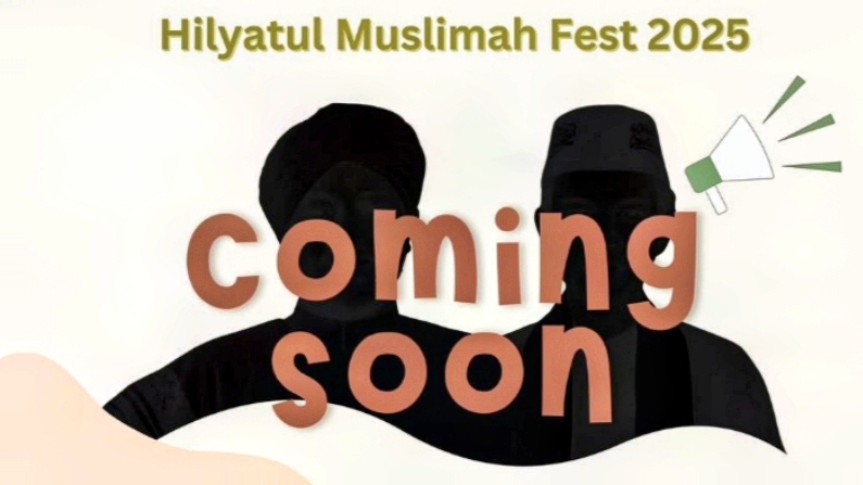 ‎Hilyatul Muslimah Fest 2025: Bakal Hadirkan Dua Da’i Hits!‎